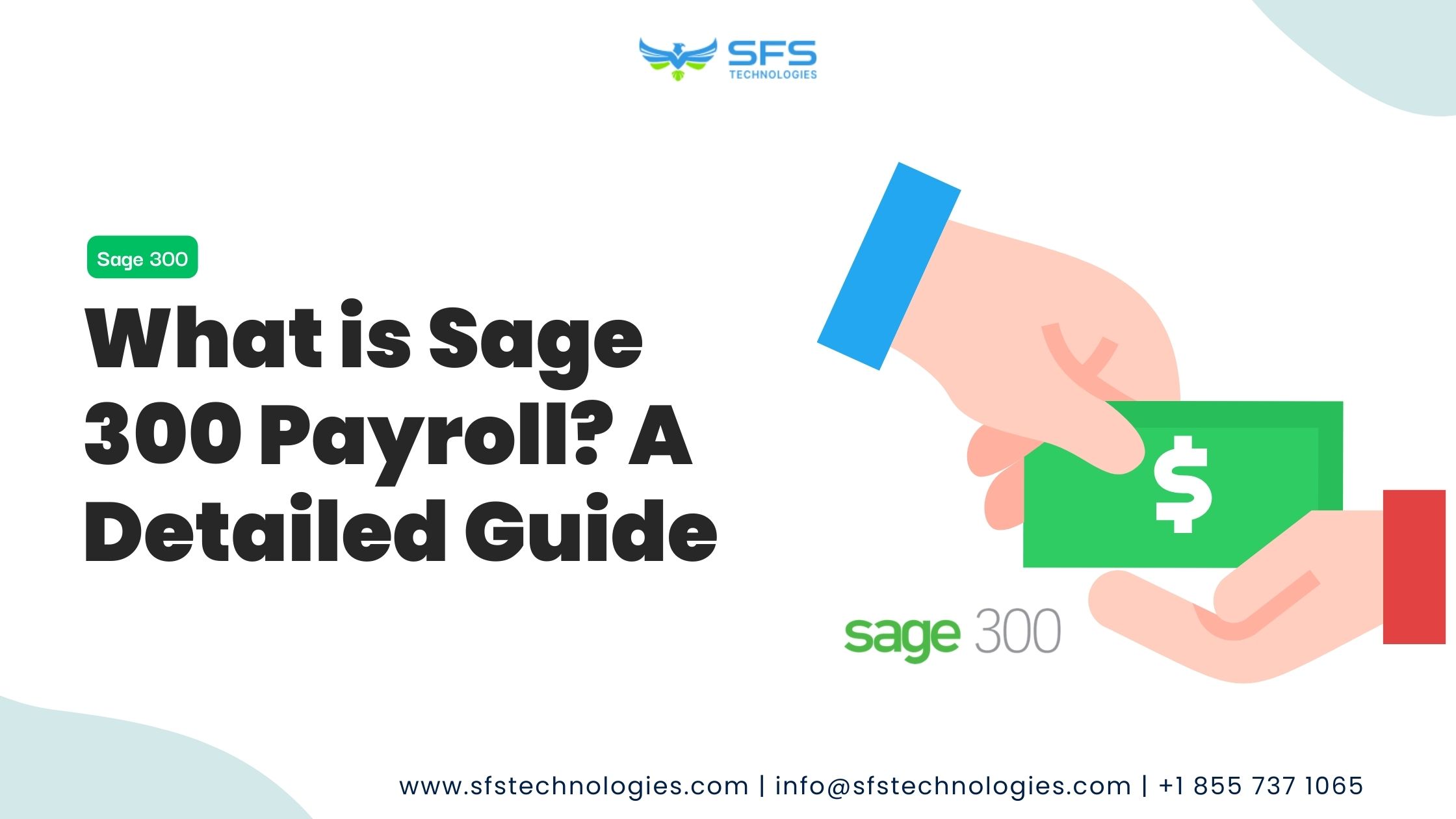 What is Sage 300 Payroll A Detailed Guide